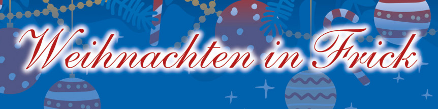 Weihnachten in Frick